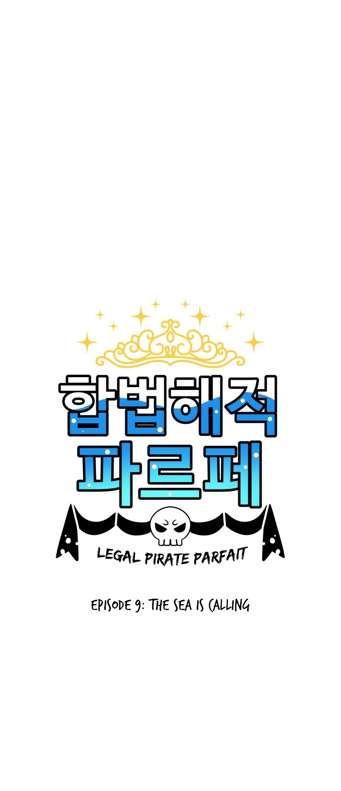 Legal Pirate Parfait - Chapter 9: The Sea Is Calling