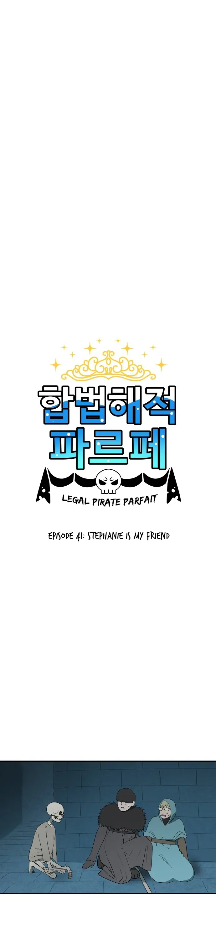 Legal Pirate Parfait - Chapter 41: Stephanie Is My Friend