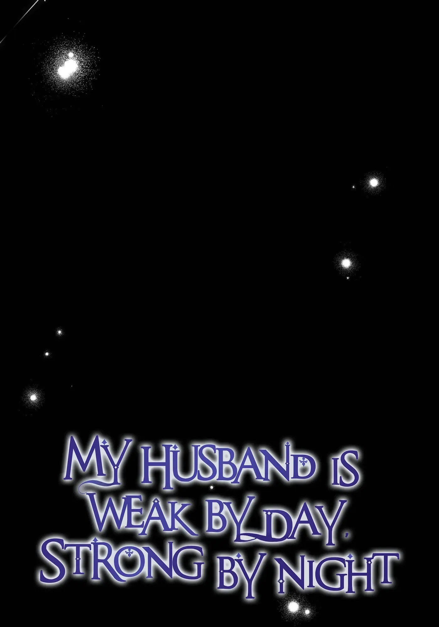 My Husband Is Weak By Day, Strong By Night - Chapter 45