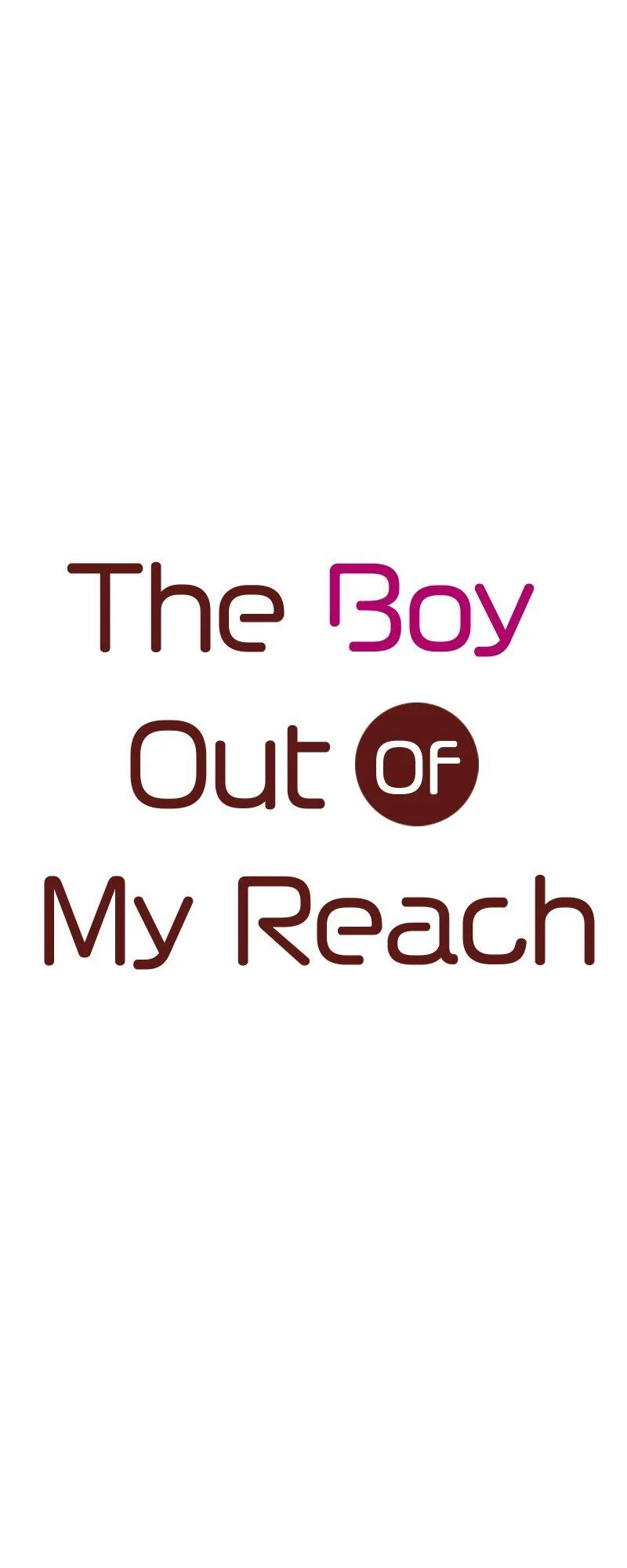 The Boy Out Of My Reach - Chapter 76