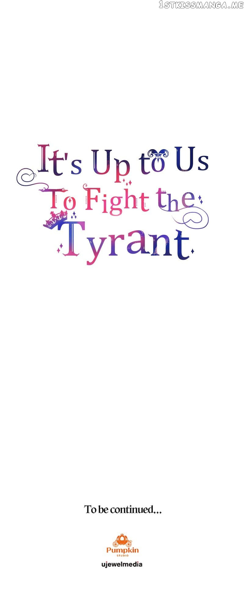 It’s Up To Us To Fight The Tyrant - Chapter 34