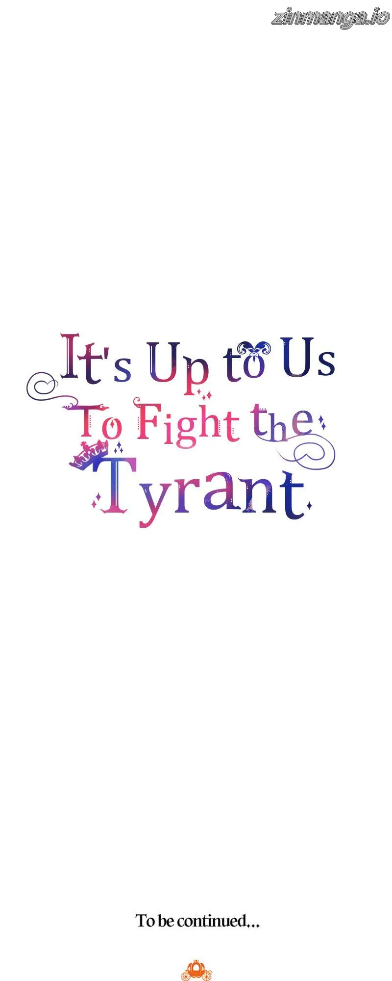 It’s Up To Us To Fight The Tyrant - Chapter 56