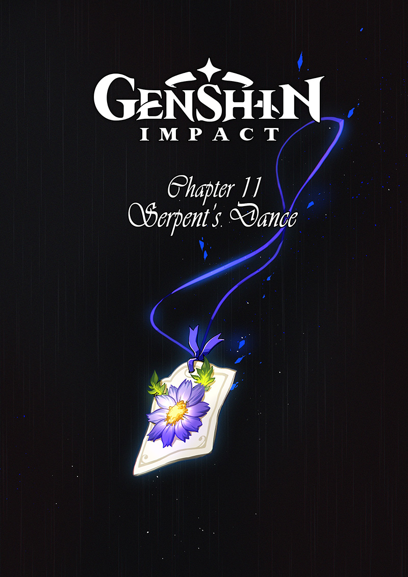 Genshin Impact - Chapter 11: Serpent's Dance