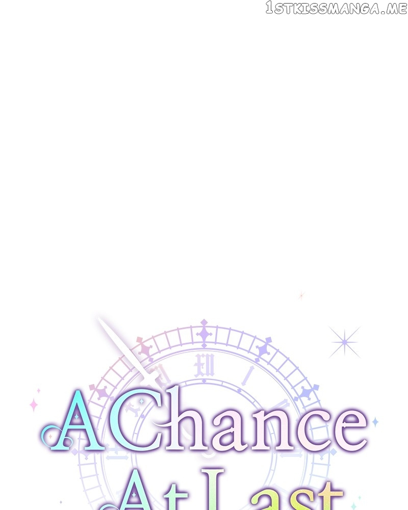 A Chance At Last - Chapter 67