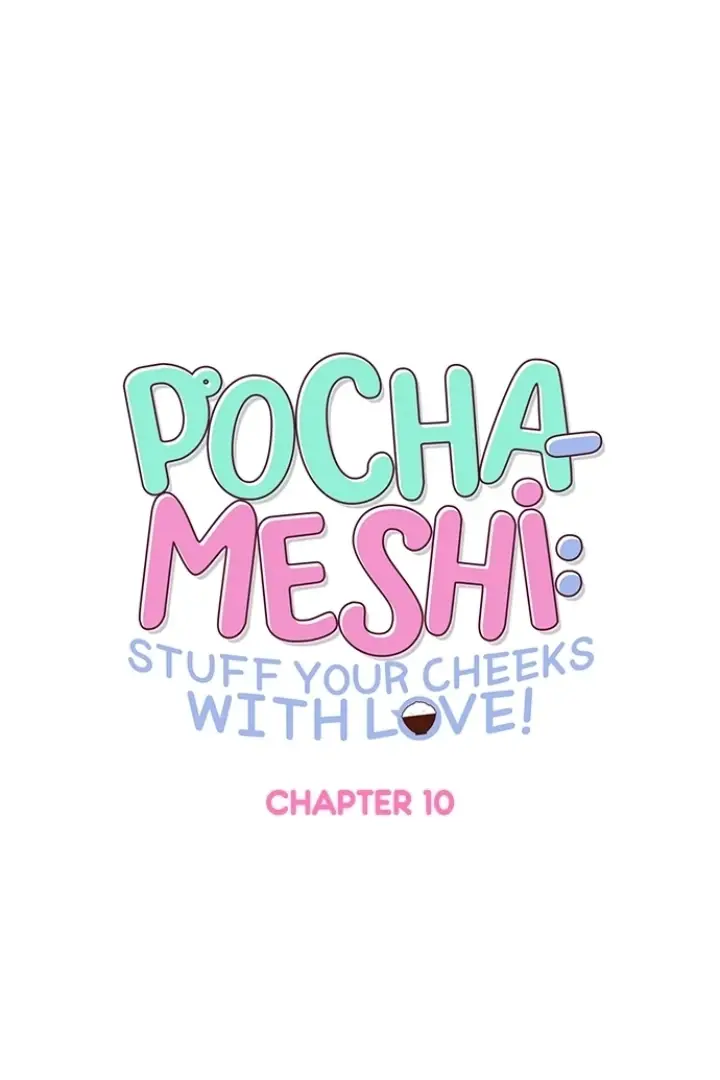 Pocha-Meshi: Stuff Your Cheeks With Love! - Chapter 10