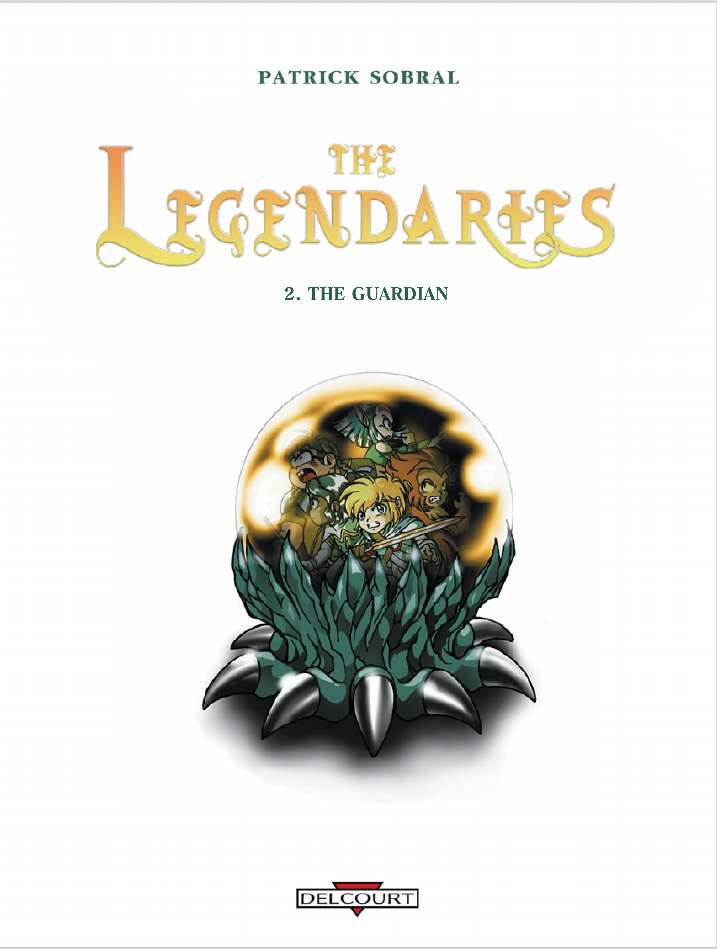 The Legendaries - Vol.2 Chapter 2: Vol. 2 - The Guardian