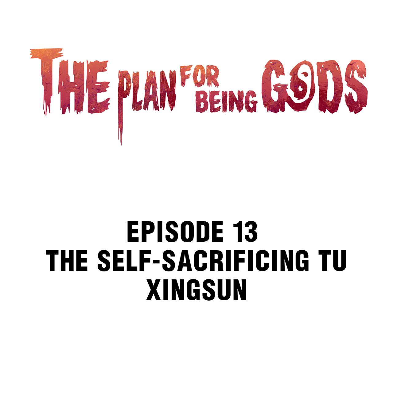 The Plan For Being Gods - Chapter 13: The Self-Sacrificing Tu Xingsun