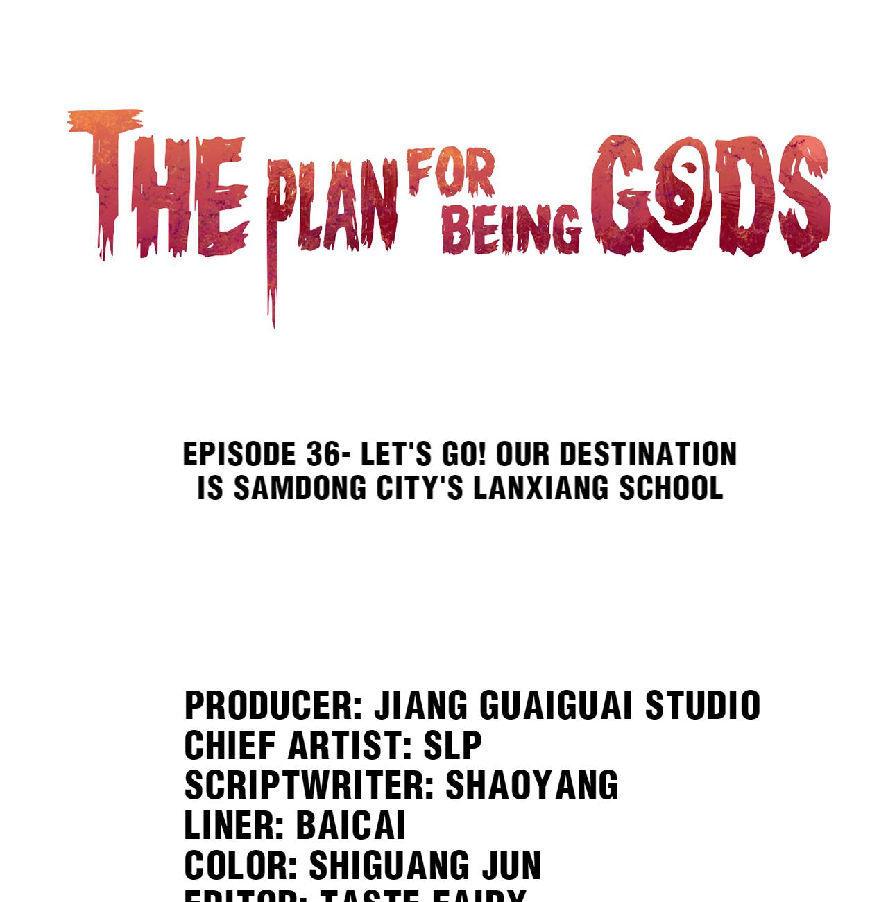 The Plan For Being Gods - Chapter 36: Let's Go! Our Destination Is Samdong City's Lanxiang School