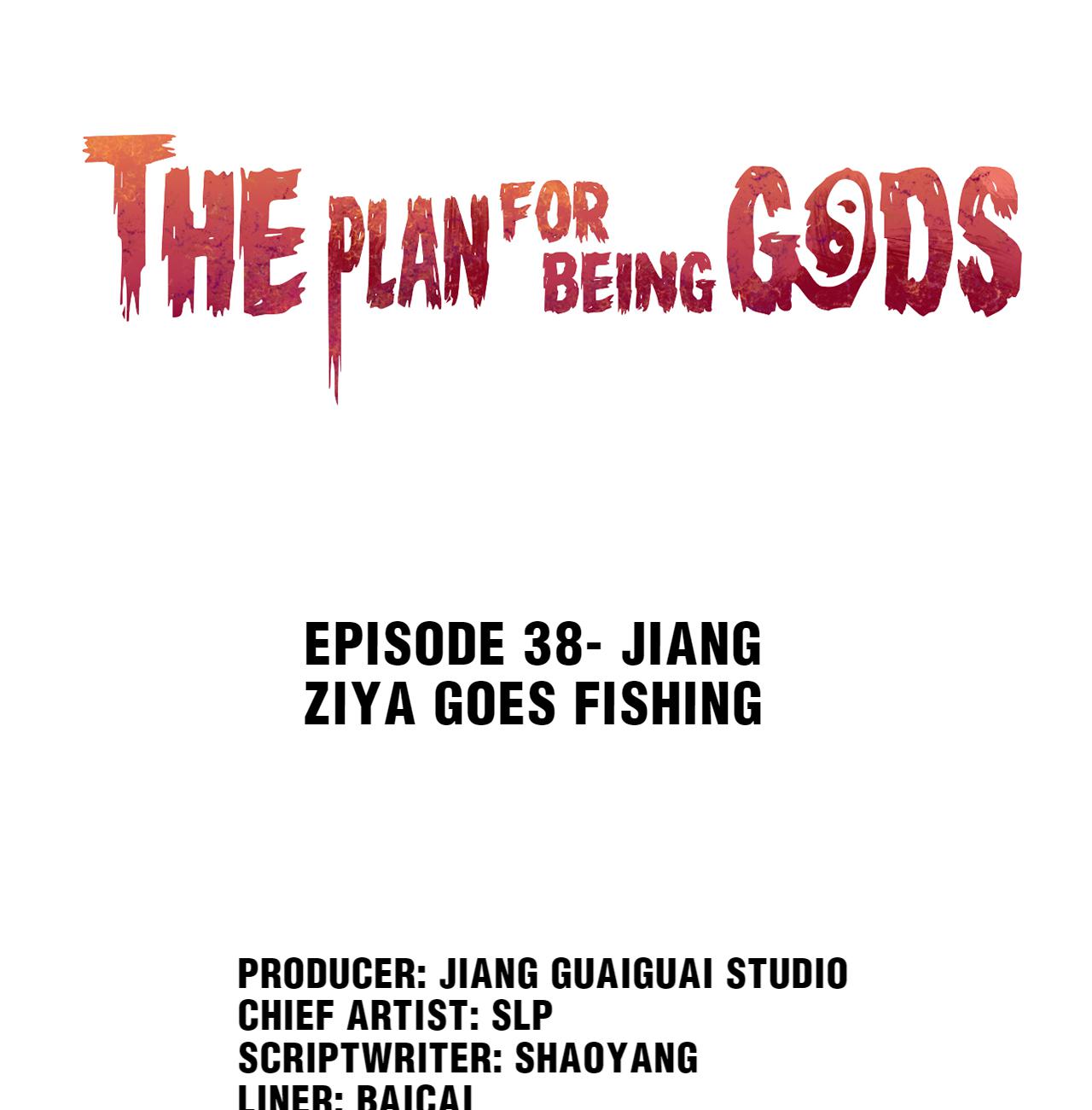 The Plan For Being Gods - Chapter 38: Jiang Ziya Goes Fishing