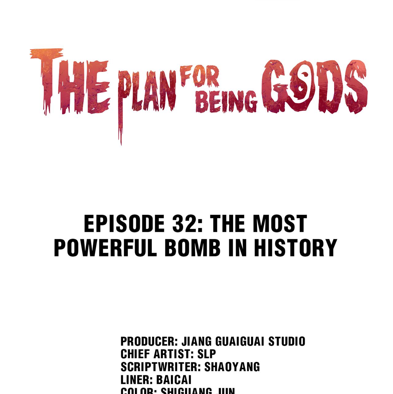 The Plan For Being Gods - Chapter 32: The Most Powerful Bomb In The History