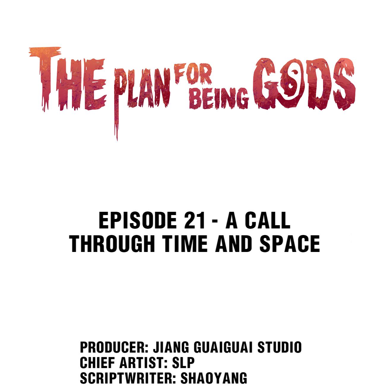 The Plan For Being Gods - Chapter 21: A Call Through Time And Space