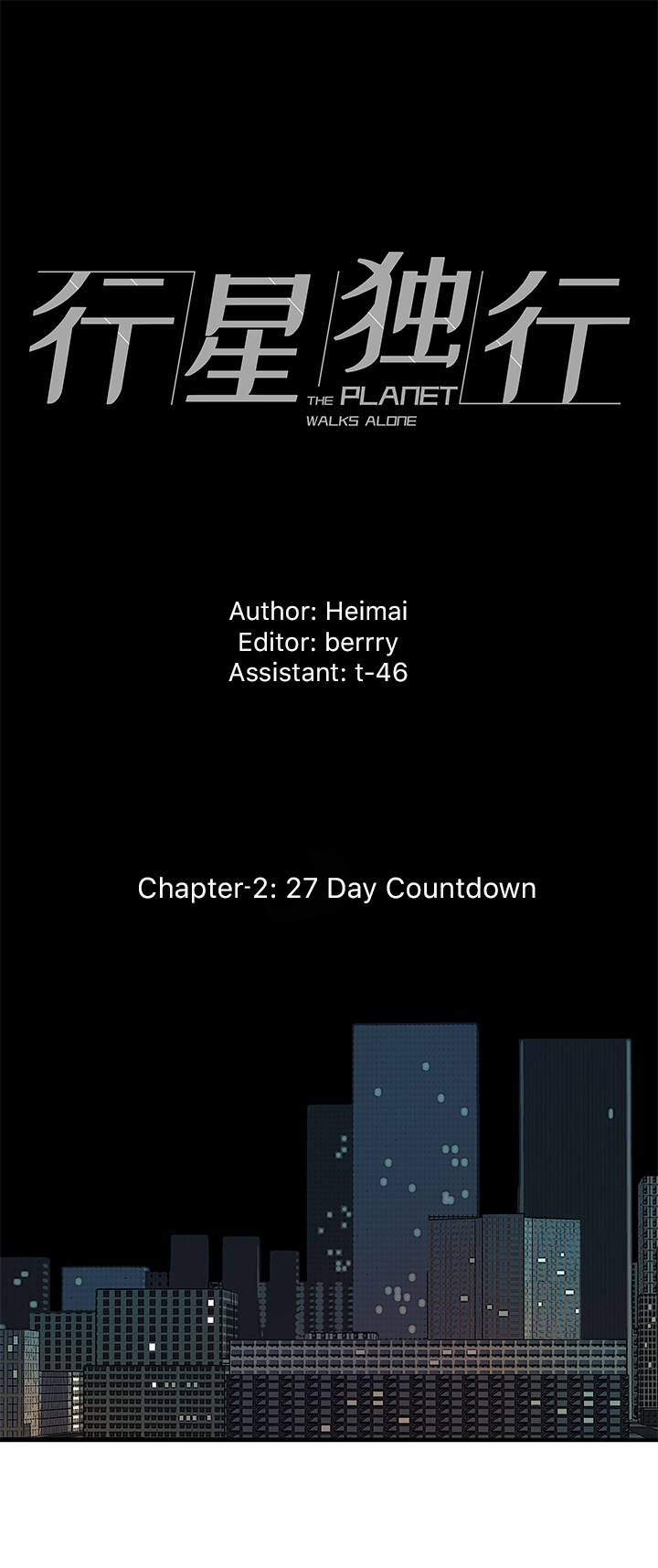 The Planet Walks Alone - Chapter 51: Ch2: 27 Day Countdown