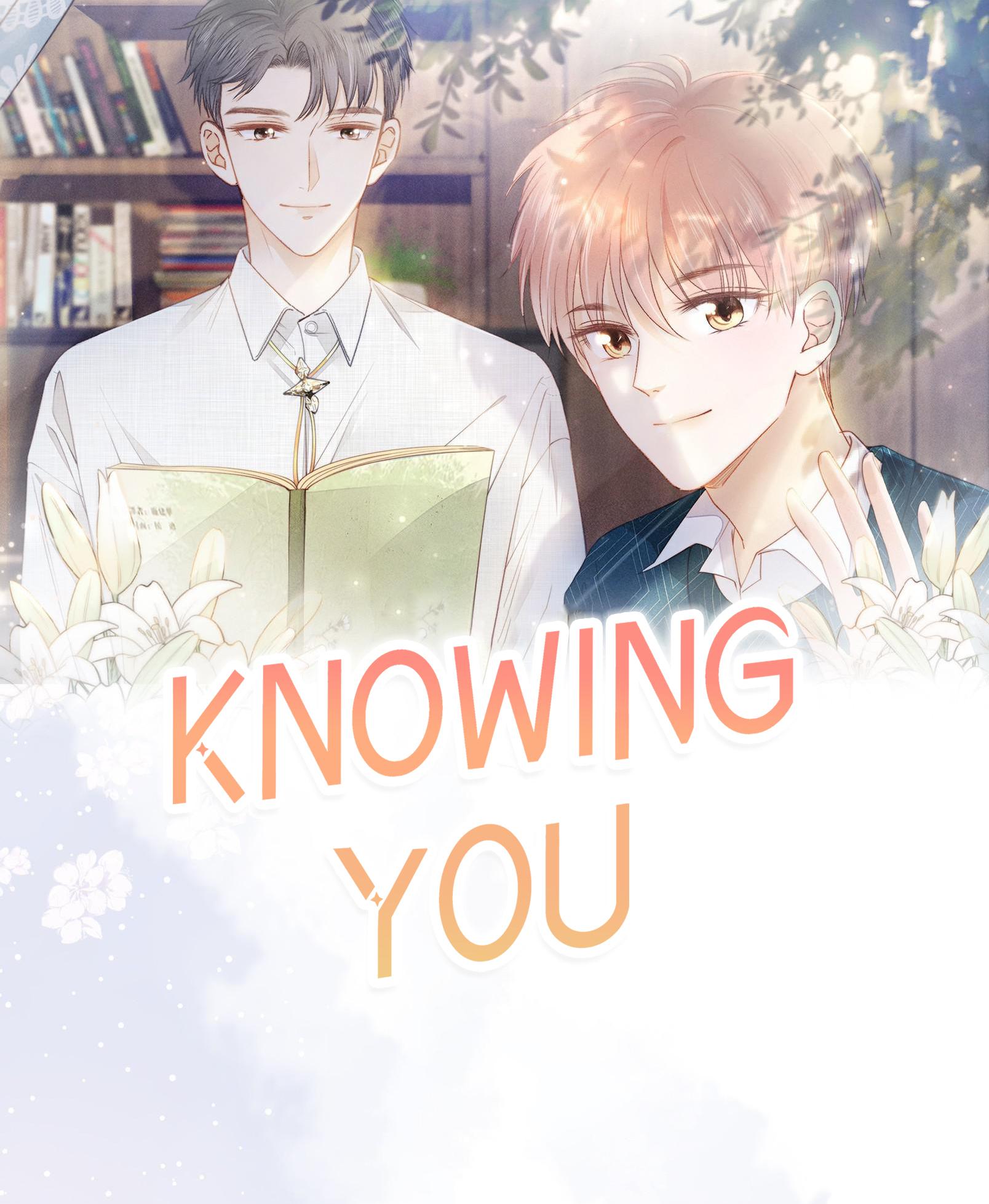 Knowing You - Chapter 1: I Can't Wait To See Him