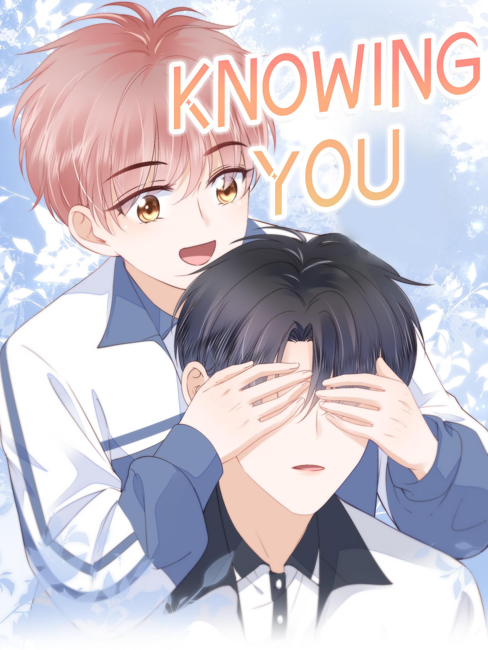 Knowing You - Chapter 10: The Kid Is Growing Up