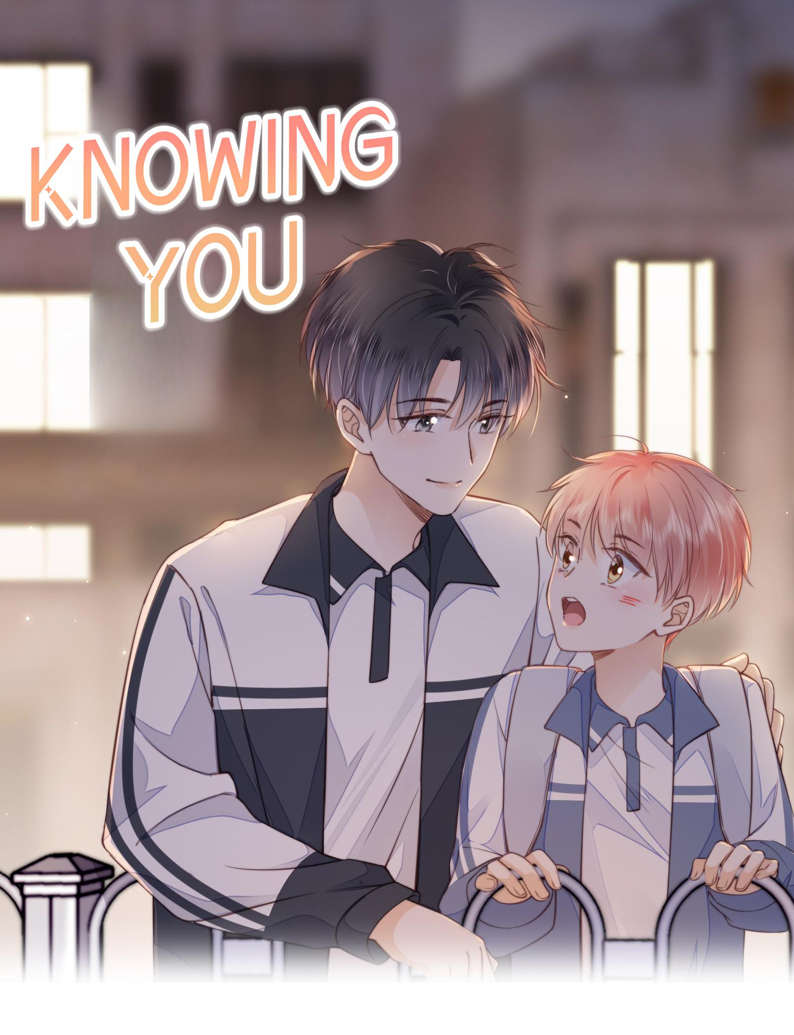 Knowing You - Chapter 13: A Tantrum Out Of The Blue