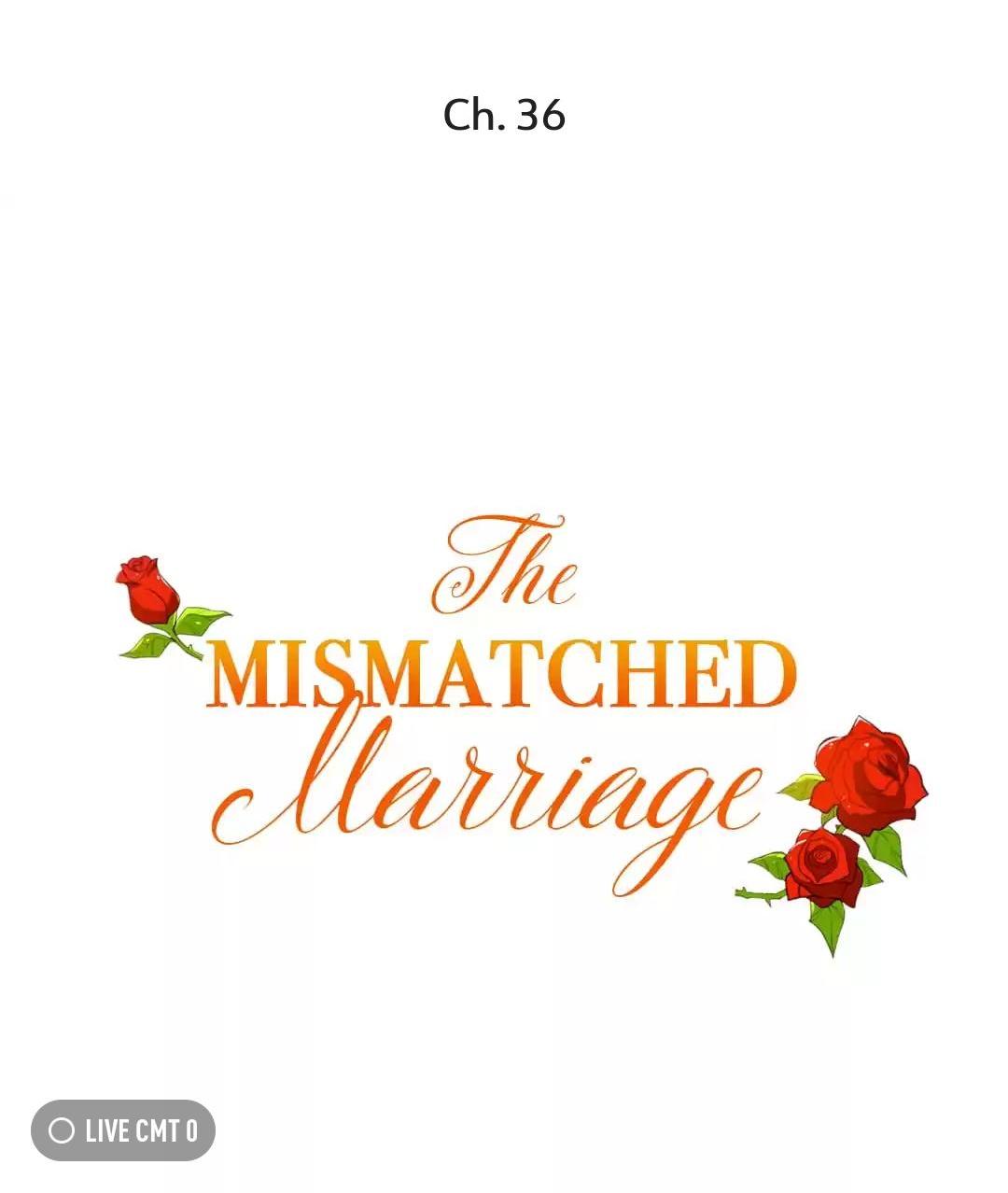 The Mismatched Marriage - Chapter 36