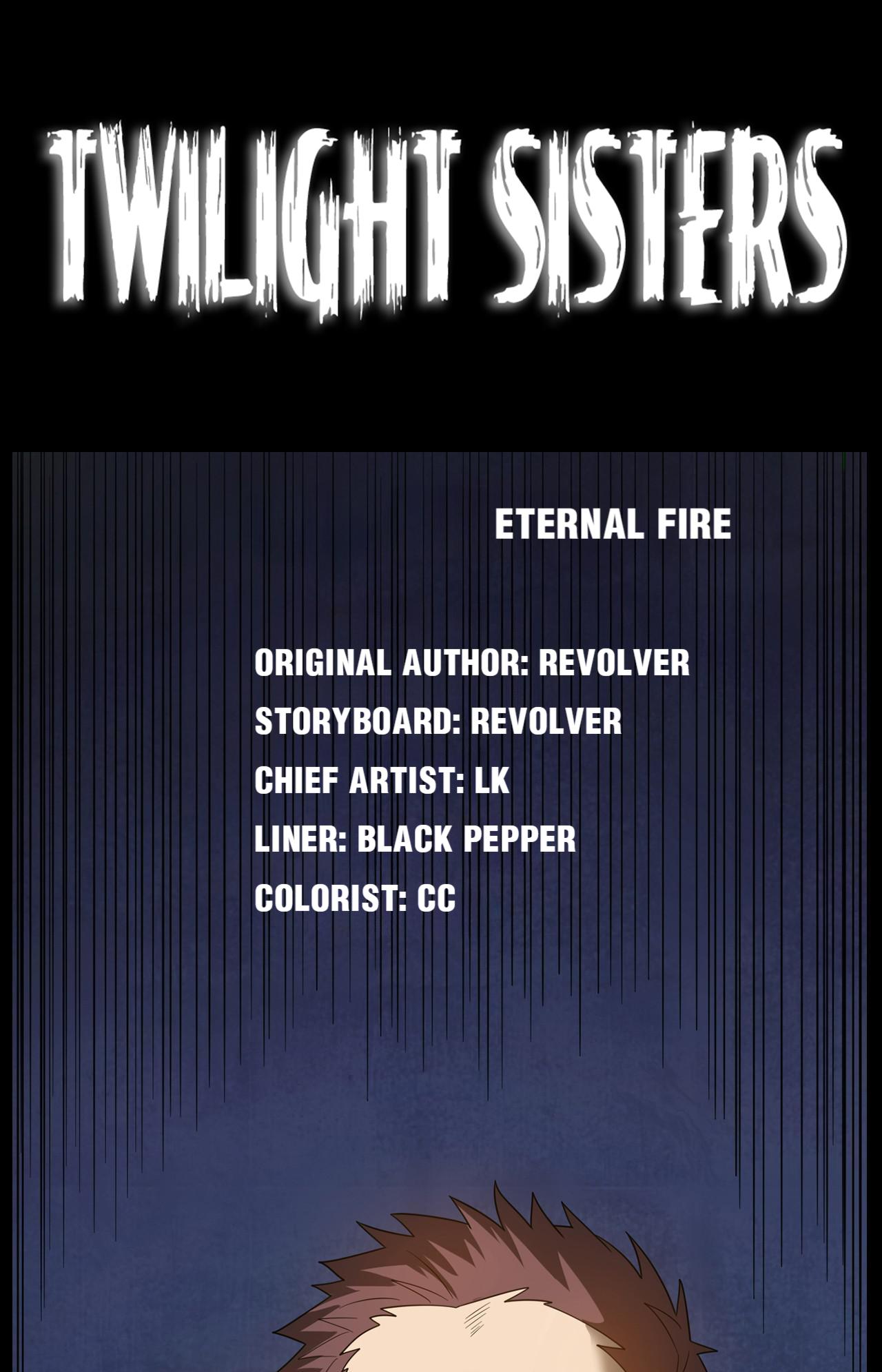 Twilight Sisters - Chapter 13: Eternal Fire