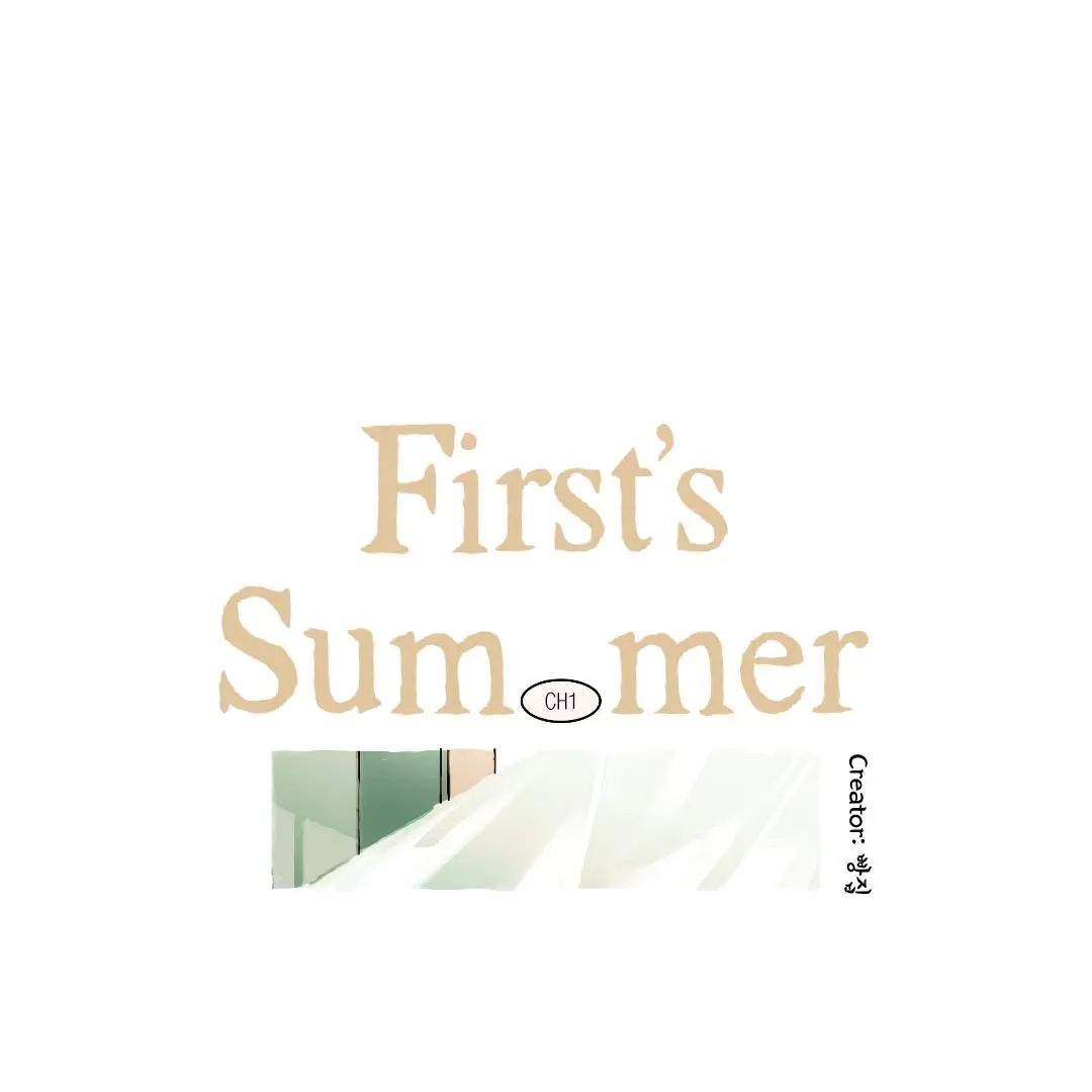 First Of Summers - Chapter 1