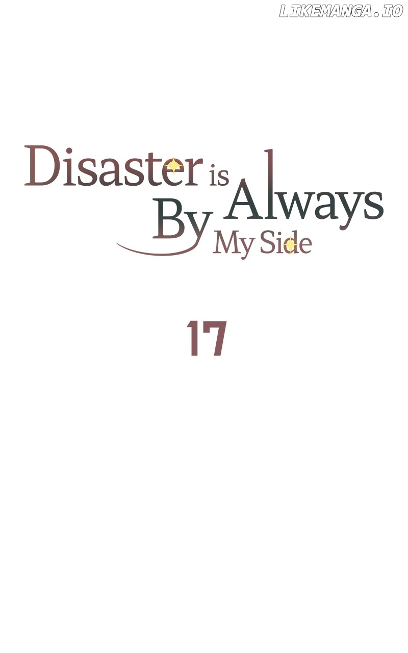 Disaster Is Always Nearby - Chapter 17