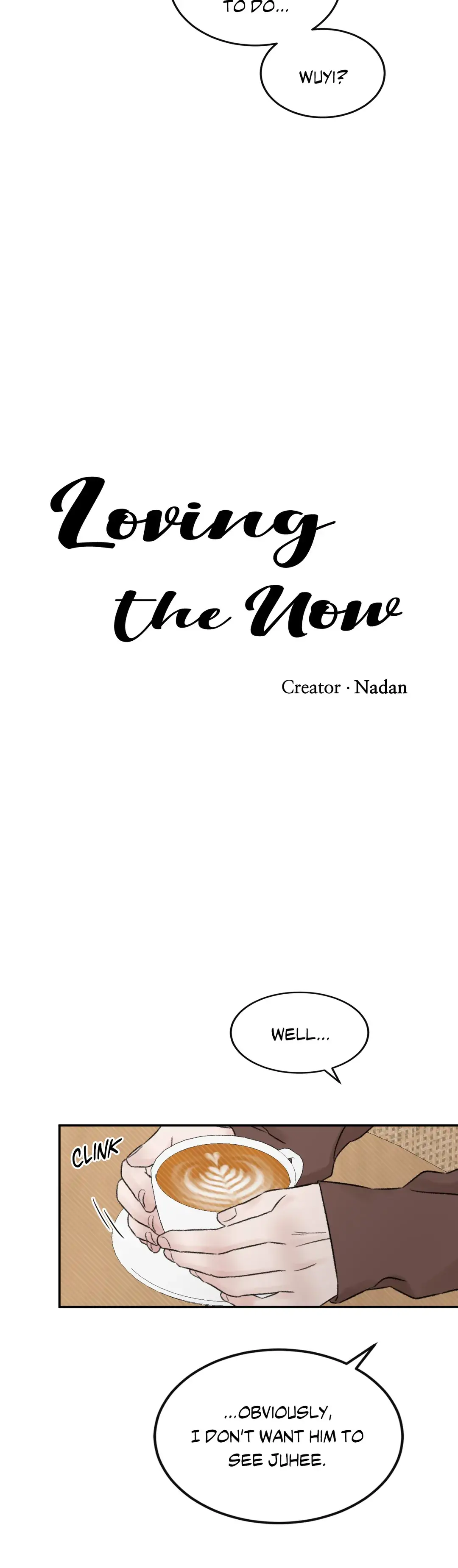 Loving The Now - Chapter 44