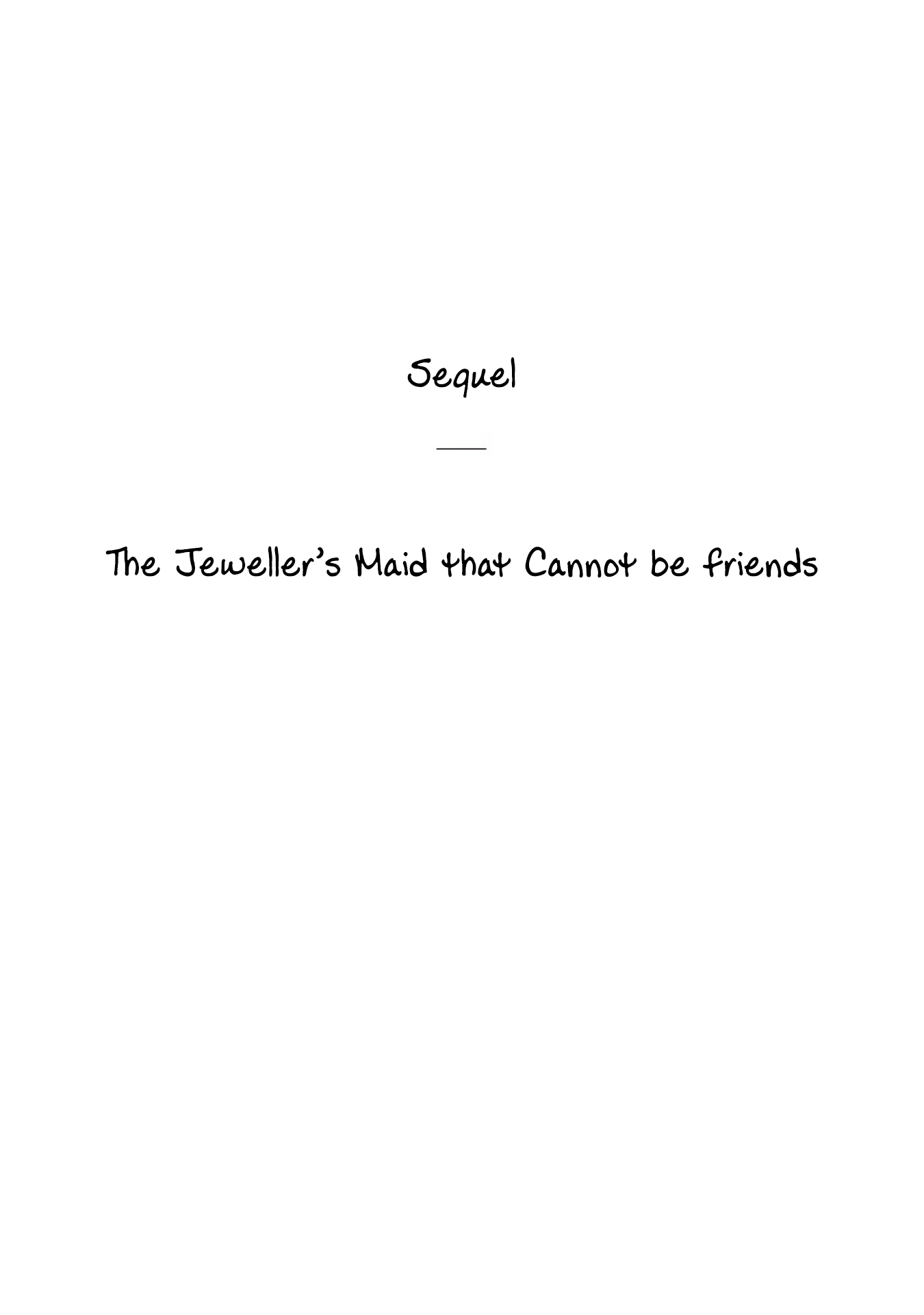 The Jeweller's Maid - Vol.1 Chapter 2.5: The Jeweler's Maid That Cannot Be Friends