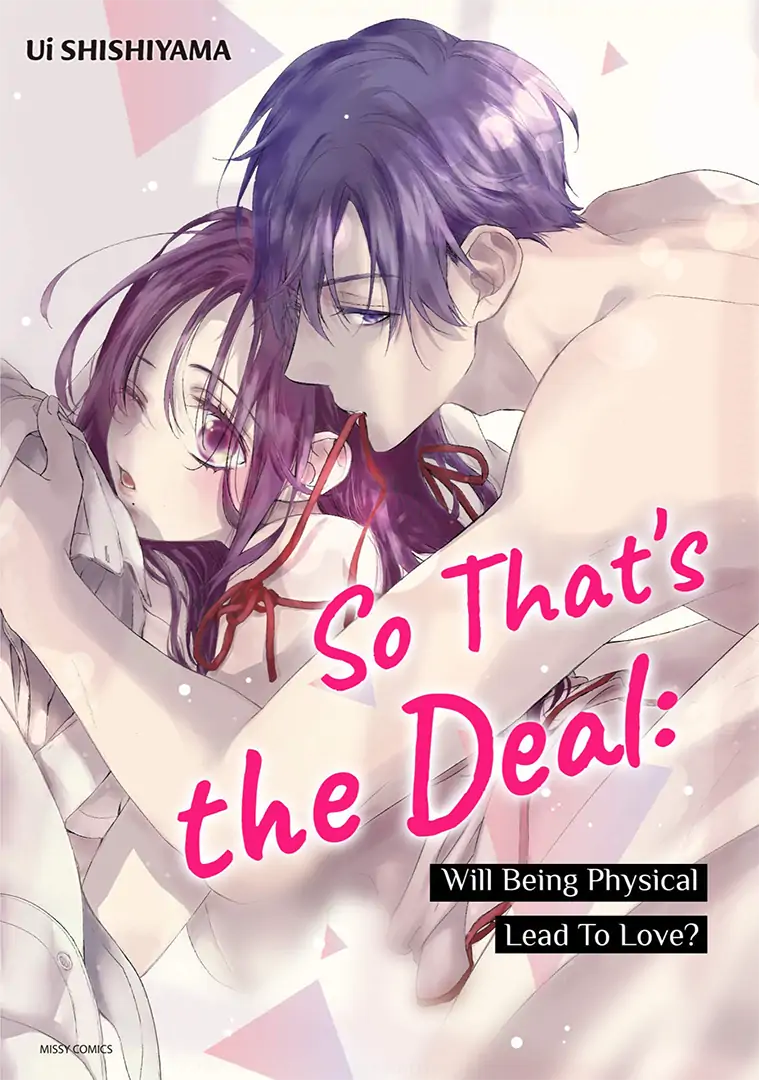 So That's the Deal: Will Being Physical Lead To Love? - Chapter 6