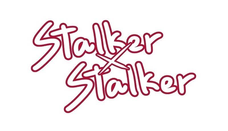 Stalker X Stalker - Chapter 74