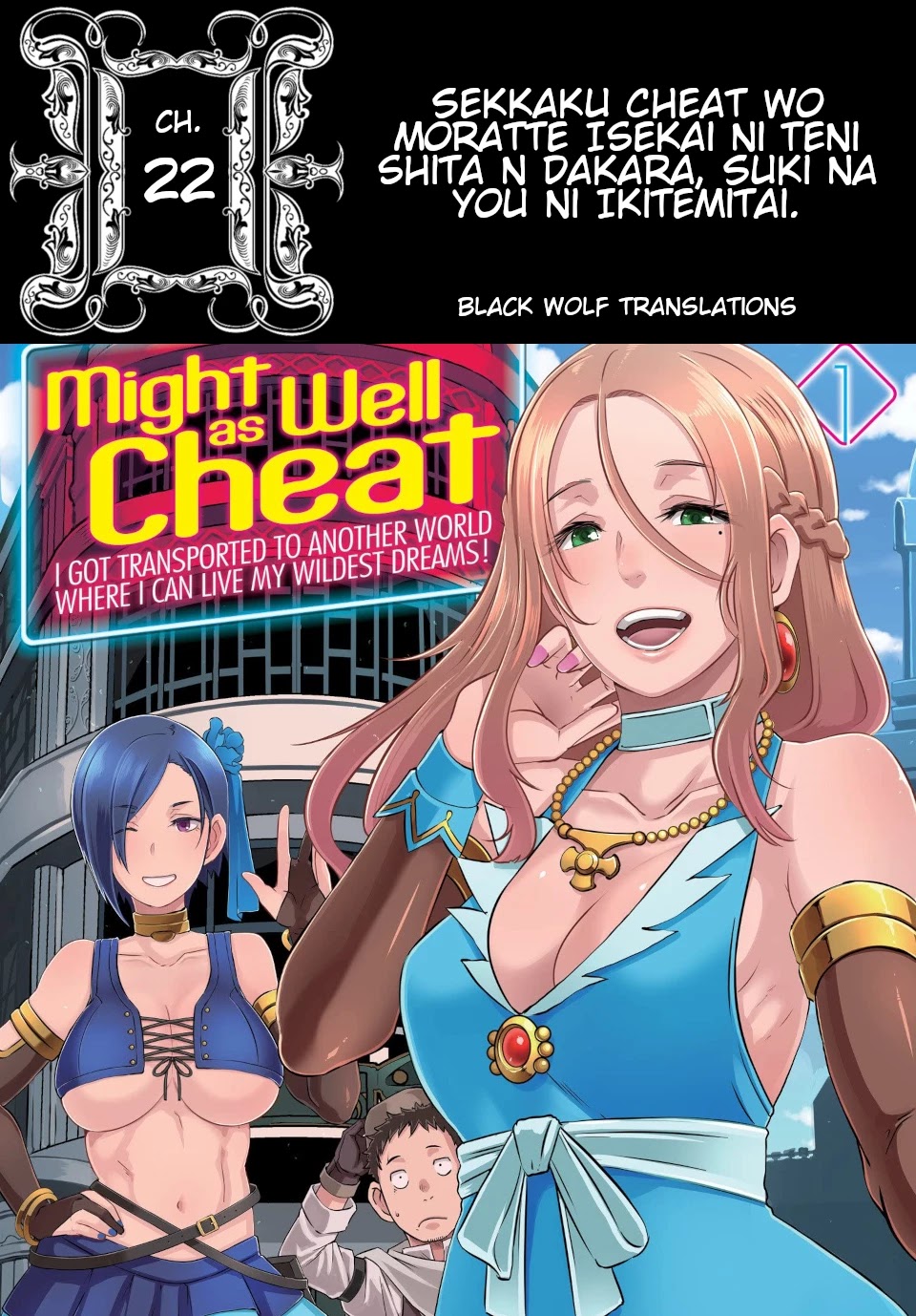 Sekkaku Cheat Wo Moratte Isekai Ni Teni Shita N Dakara, Suki Na You Ni Ikitemitai - Chapter 22