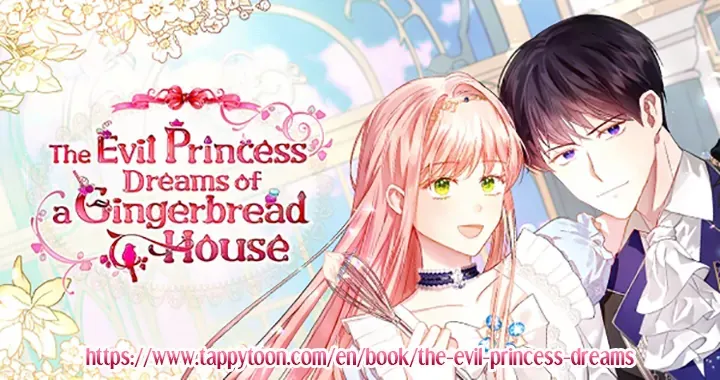 The Evil Princess Dreams Of A Gingerbread House - Chapter 127