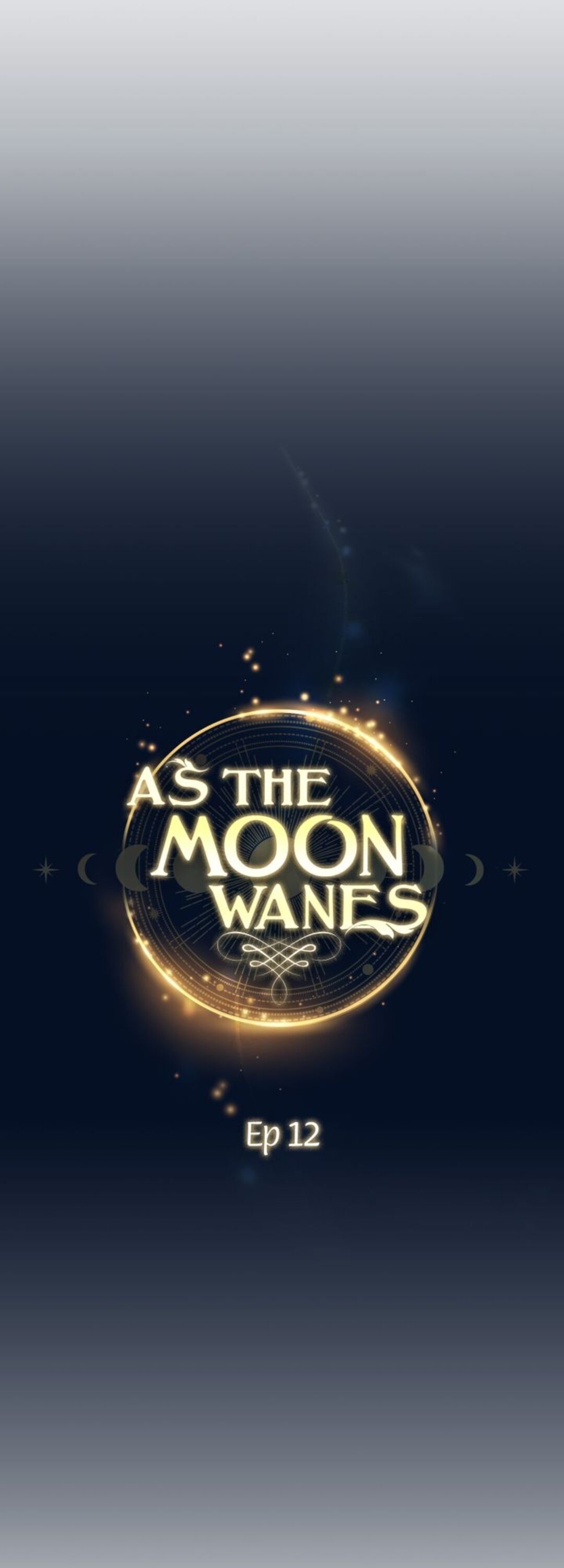 As The Moon Wanes - Chapter 12