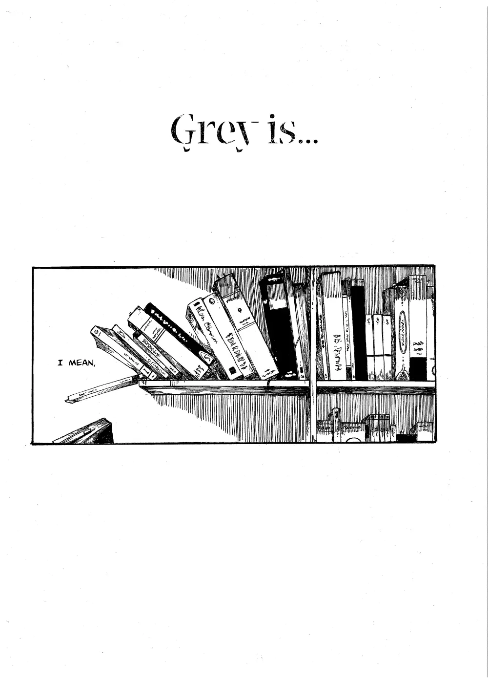 Grey Is... - Vol.5 Chapter 31: Danial Grey