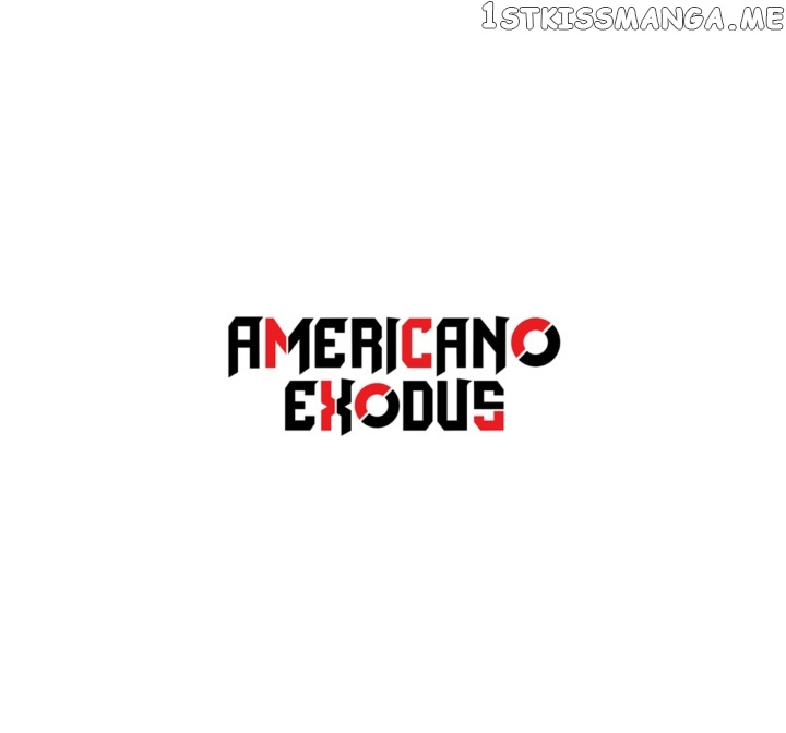 Americano-Exodus - Chapter 137