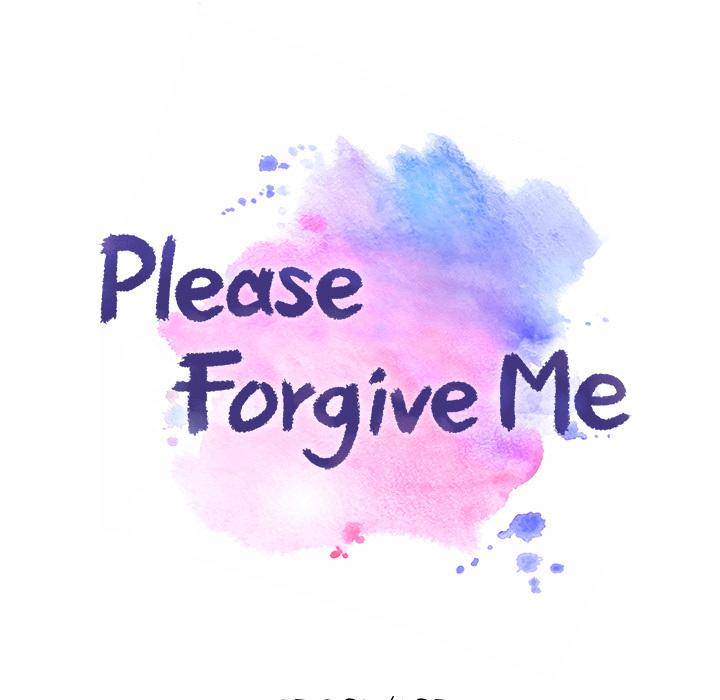 Please Forgive Me - Chapter 7