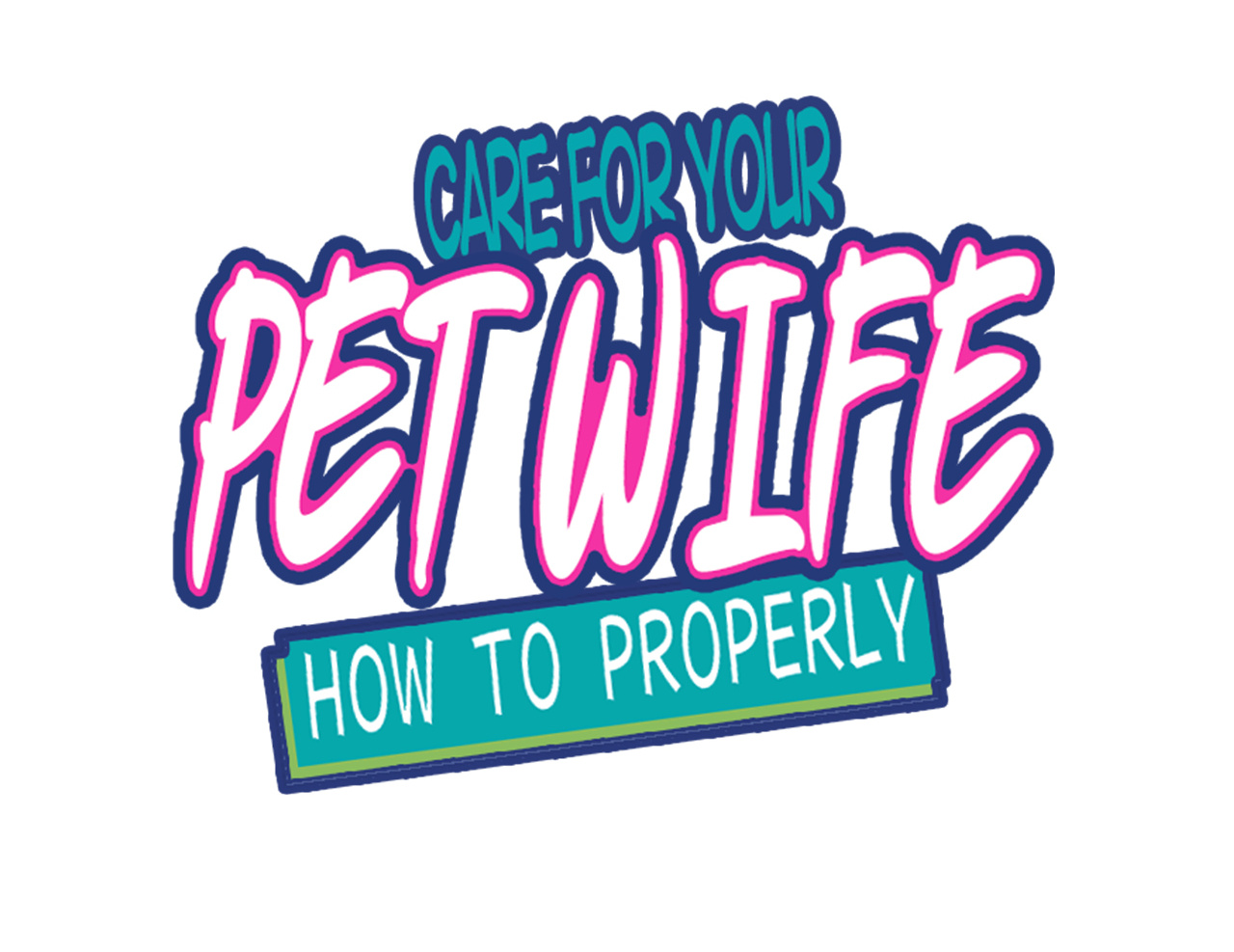 How To Properly Care For Your Pet Wife - Chapter 5: The Appearance Of A Mysterious Girl!