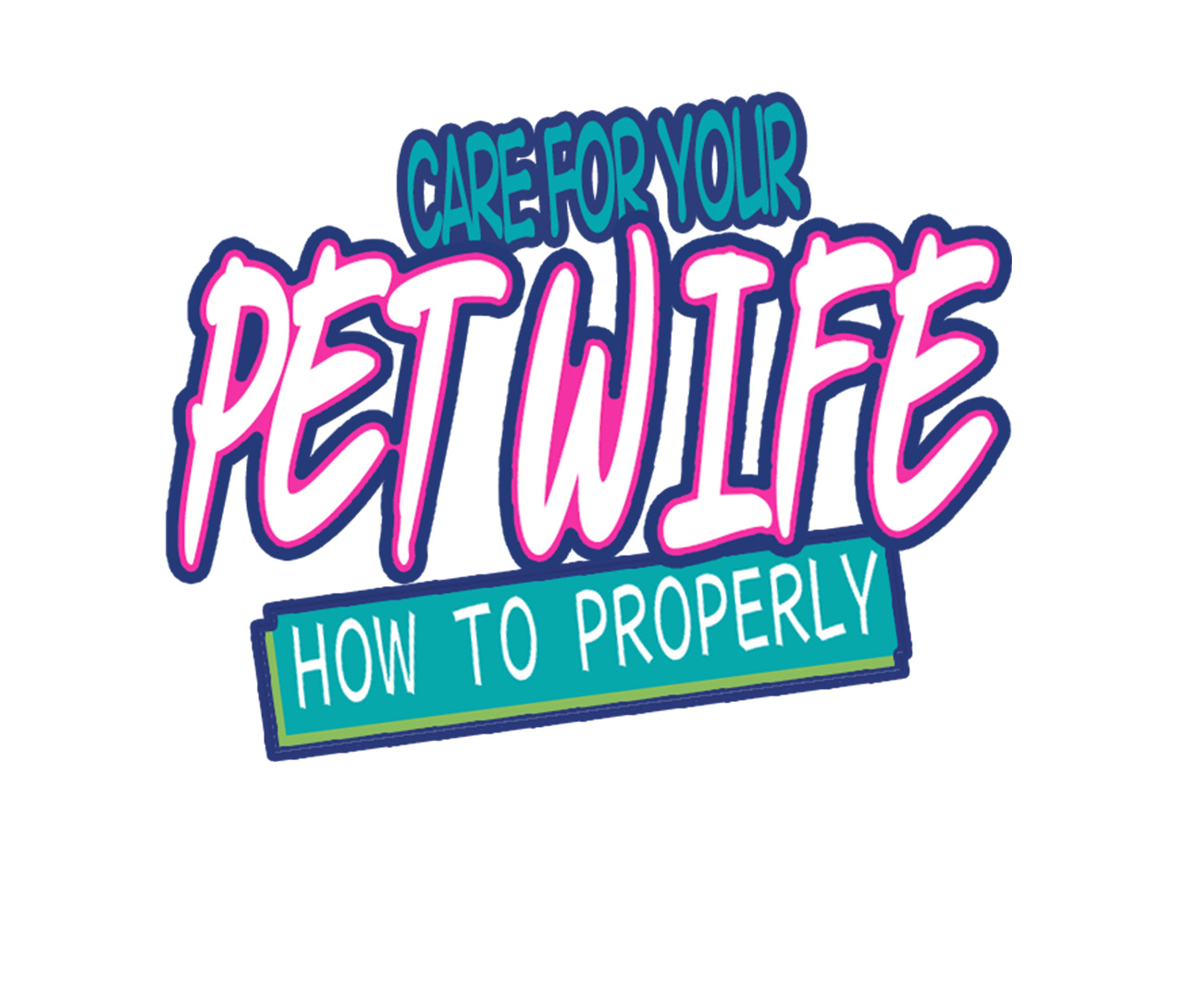 How To Properly Care For Your Pet Wife - Chapter 19.1: Chance Encounter