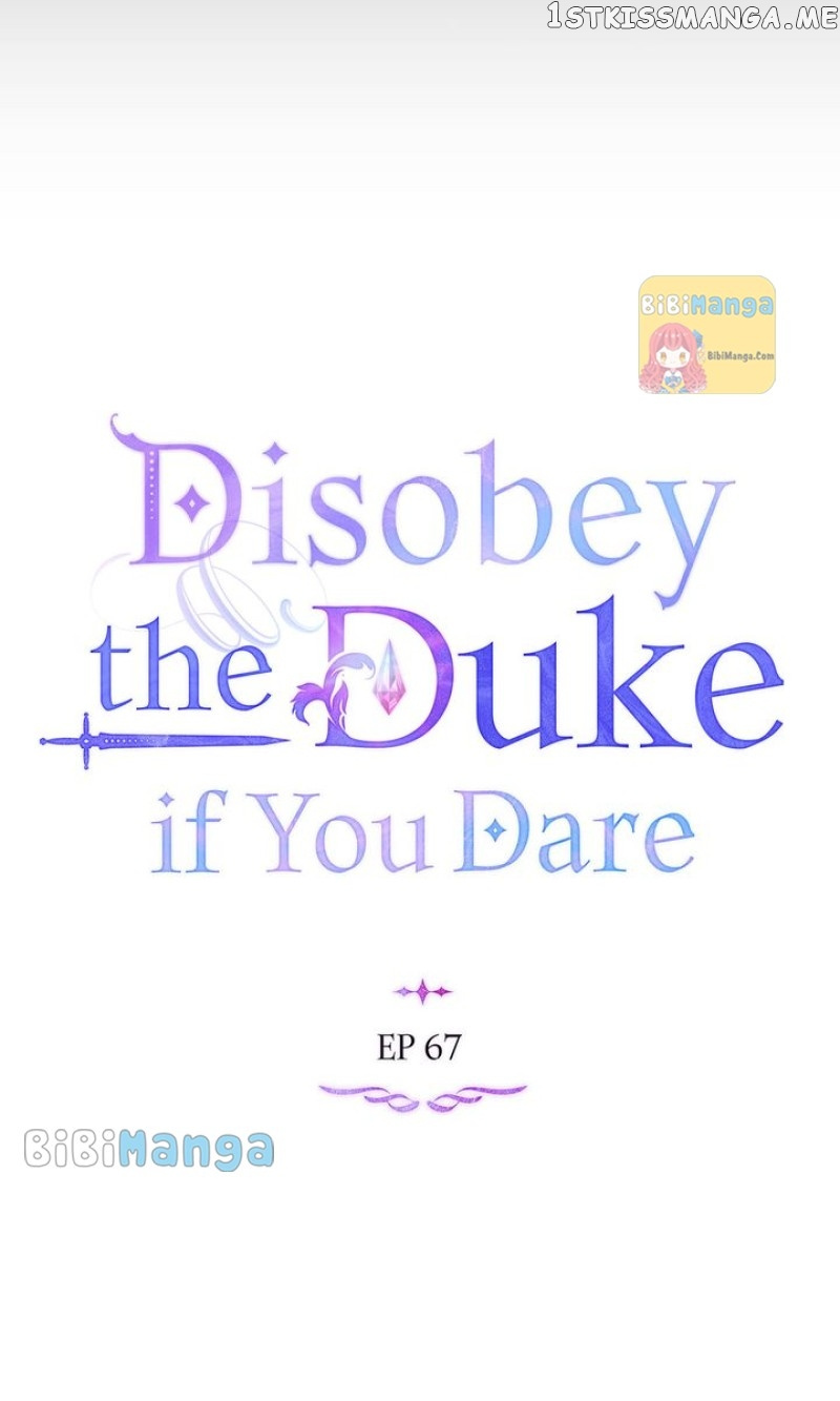 Disobey The Duke If You Dare - Chapter 67