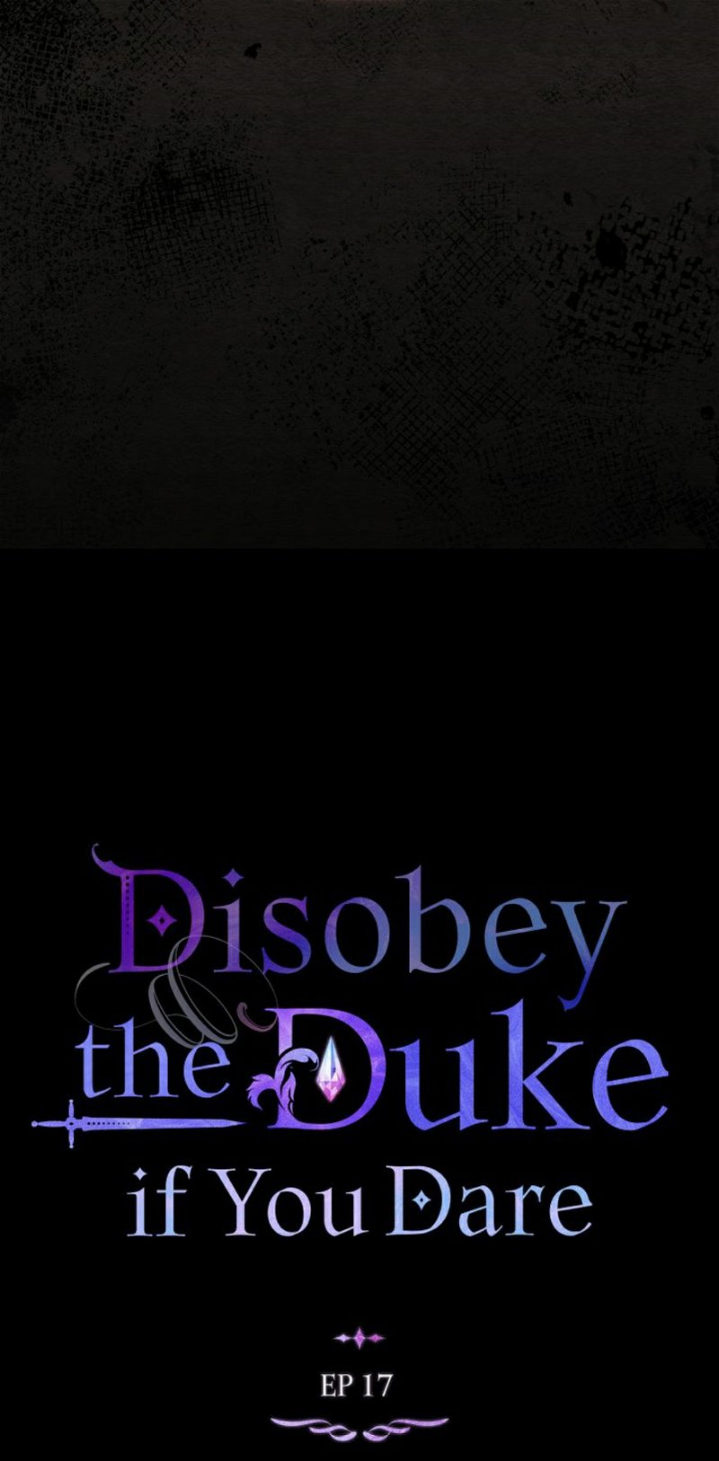 Disobey The Duke If You Dare - Chapter 17