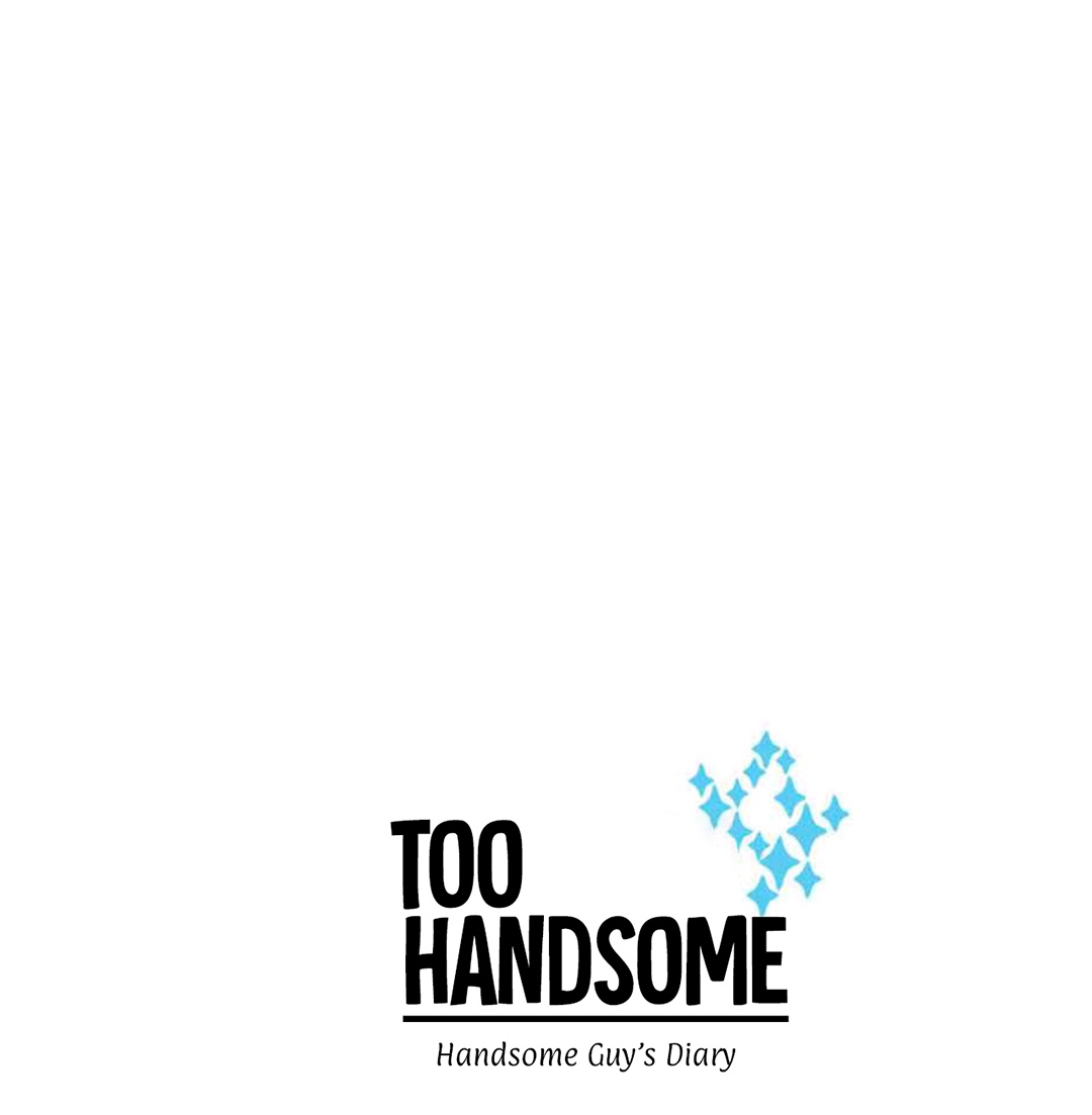 Terlalu Tampan - Chapter 35: Not Only Handsome Guys