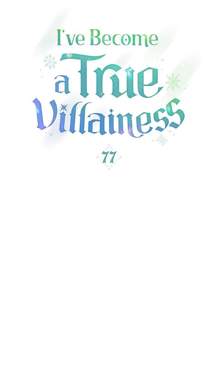 I’ve Become A True Villainess - Chapter 77