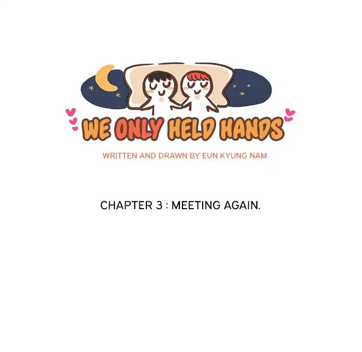 We Only Held Hands - Chapter 3: Meeting Again