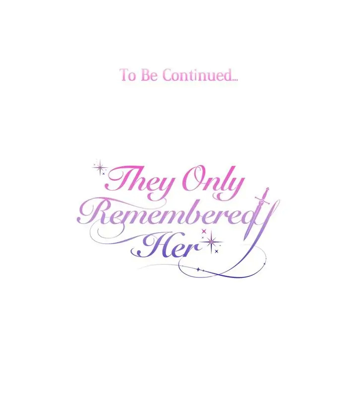 Truthfully, They Only Remembered Her - Chapter 80