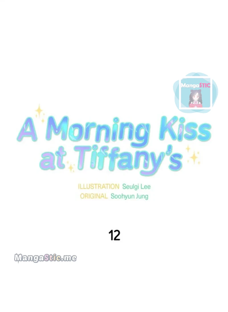 A Morning Kiss At Tiffany’s - Chapter 12