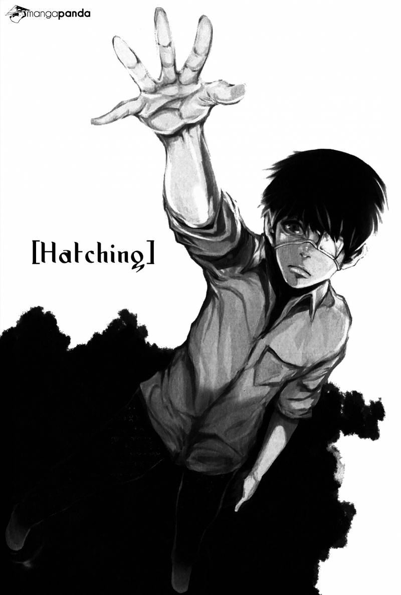 Tokyo Ghoul - Vol. 1 Chapter 9: Hatching