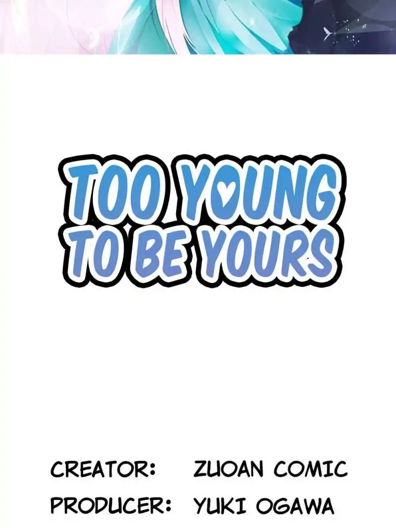 Too Young To Be Yours - Chapter 28