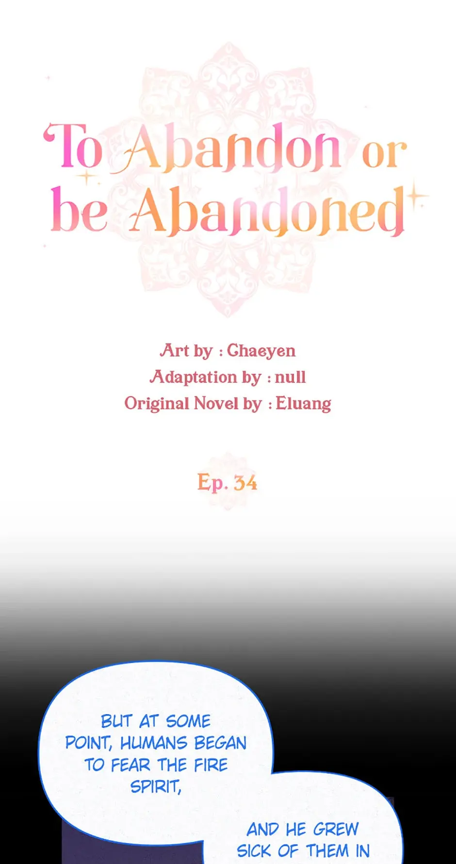 I’d Rather Abandon You Than Be Abandoned - Chapter 34