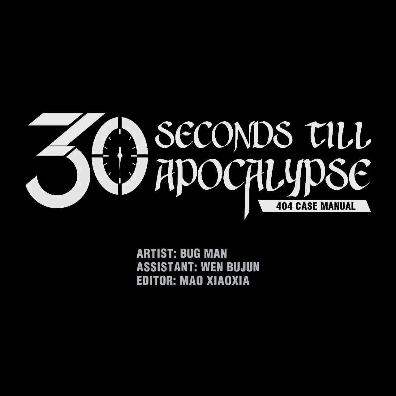 404 Case Manual: 30 Seconds Till Apocalypse - Chapter 126: The Truth About Earth (Part 1)