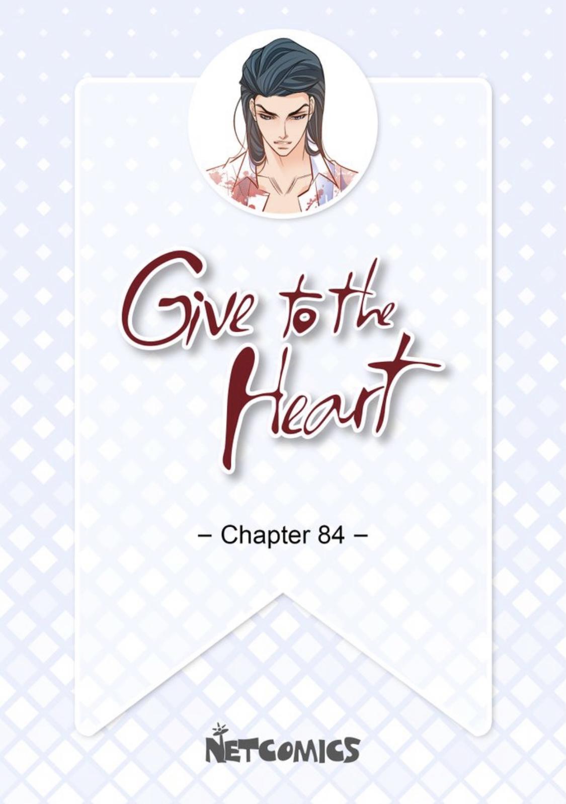 Give To The Heart Webtoon Edition - Chapter 84