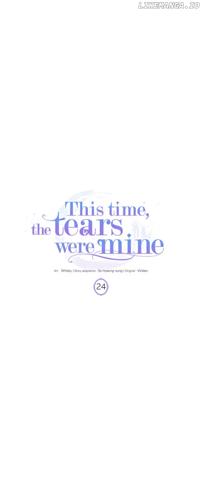 This Time, The Tears Were Mine - Chapter 24