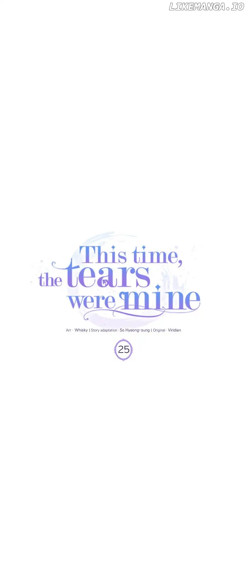 This Time, The Tears Were Mine - Chapter 25