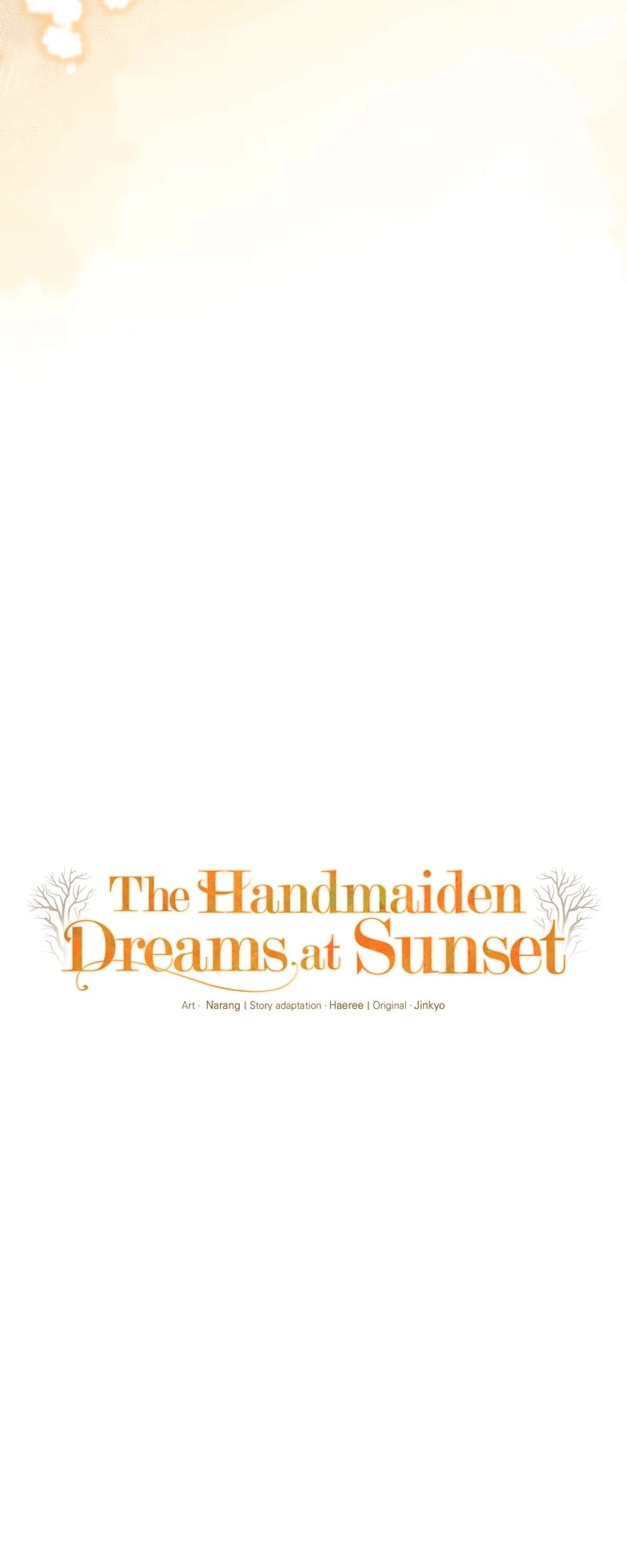 The Handmaiden Dreams At Sunset - Chapter 69